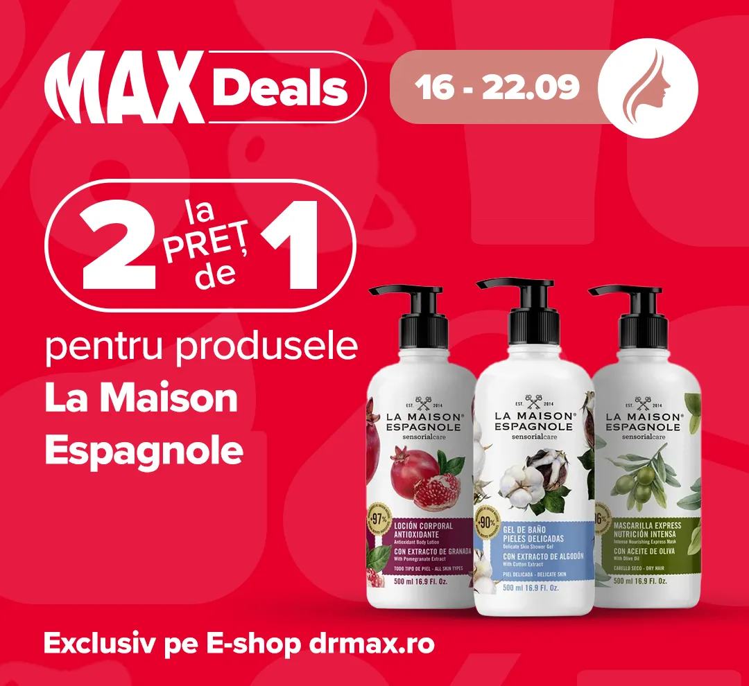 Max Deals Septembrie 2024 La Maison Espagnole