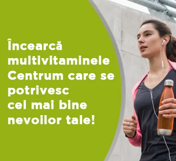 Încearcă multivitaminele Centrum care  se potrivesc  cel mai bine nevoilor tale!