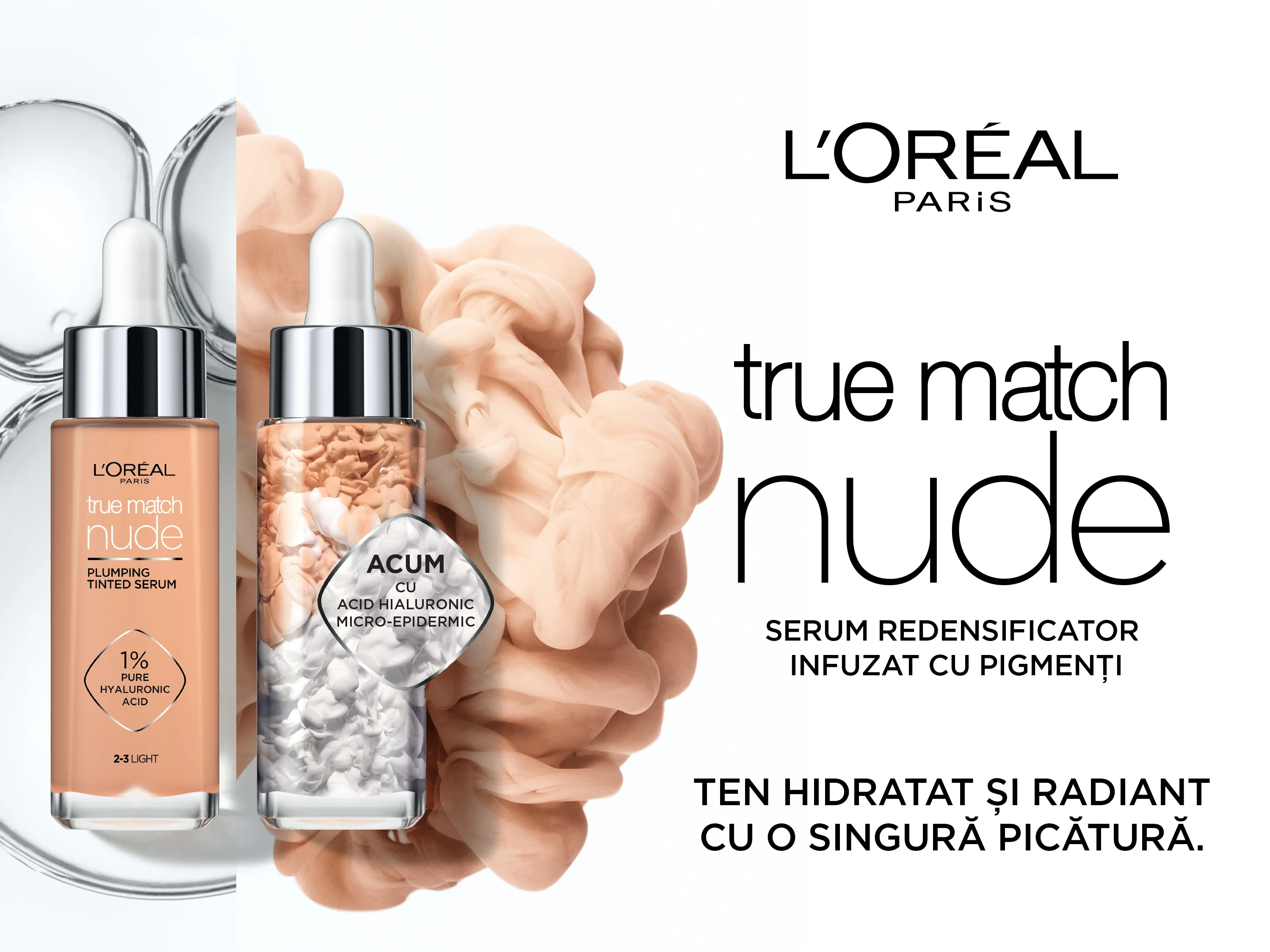 Serum redensificator infuzat cu pigmenti L'Oreal Paris True Match Nude- Ten hidratant si radiant cu o singura picatura.