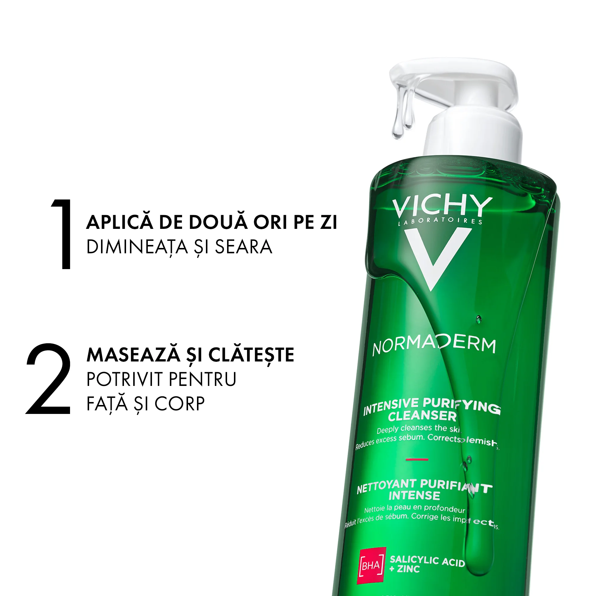 MOD DE UTILIZARE Gel de curatare purifiant pentru ten gras cu tendinta acneica Normaderm Phytosolution, 400ml, Vichy