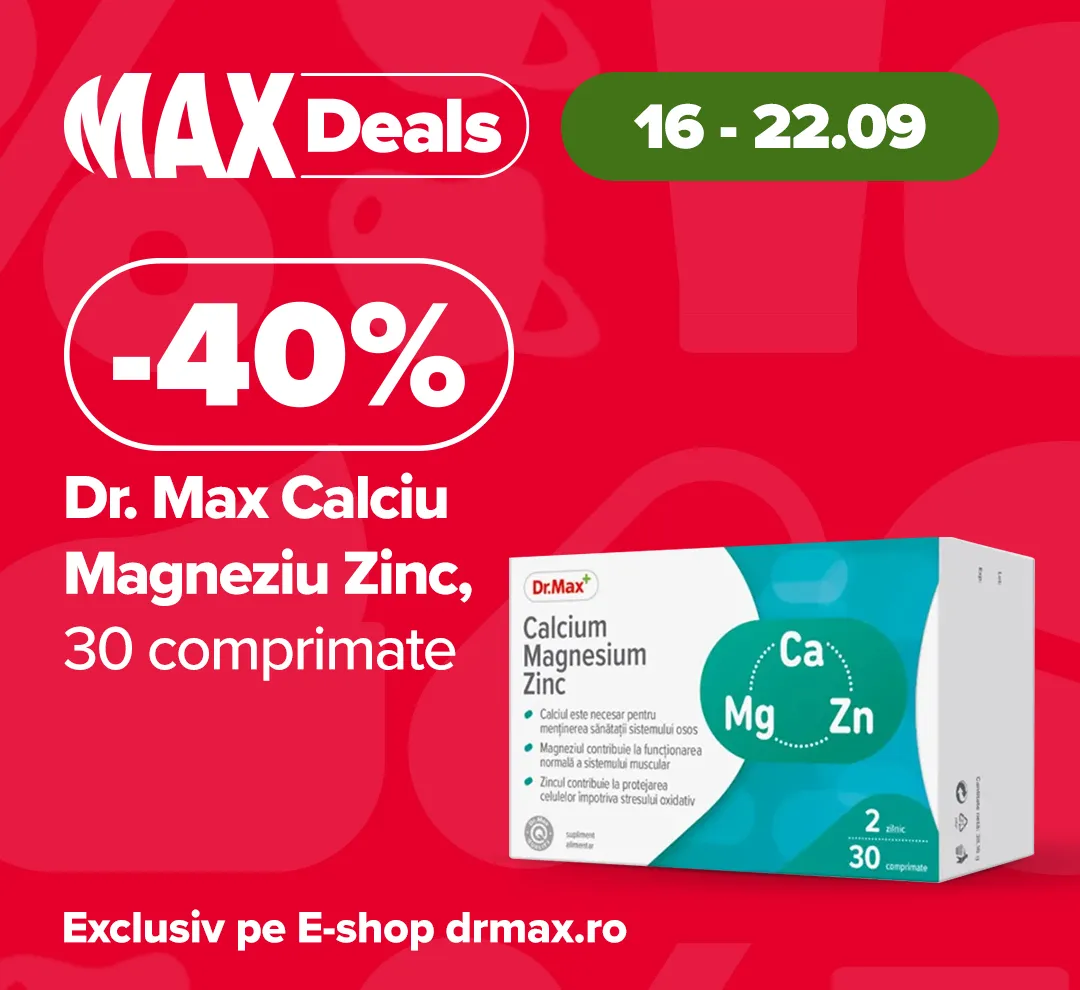 Max Deals Septembrie 2024 Ca Mg Zn