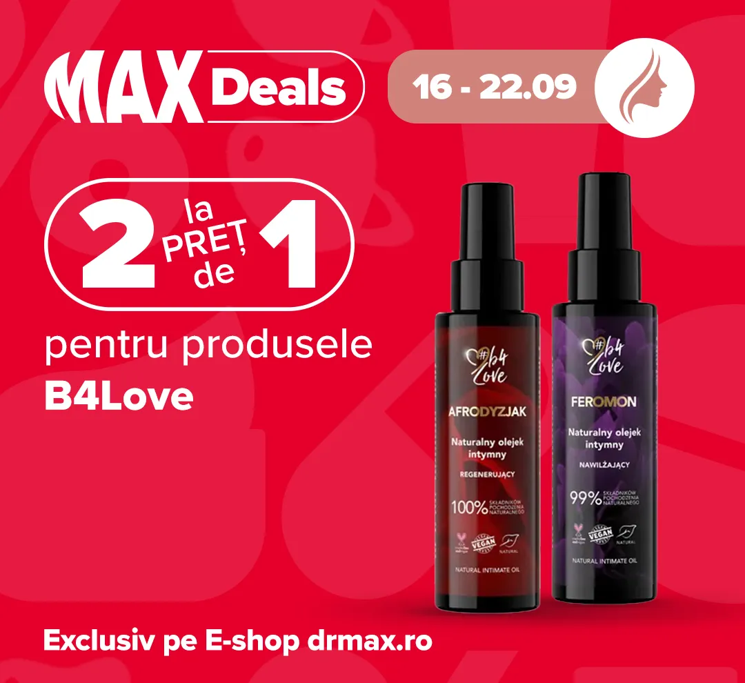 Max Deals Septembrie 2024 B4Love